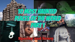 10 Most Haunted Places of The World Part 1 Shocking scary places you must visit [upl. by Arrehs]