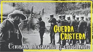 Guerra cristera Causas desarrollo y conclusión [upl. by Nikos]