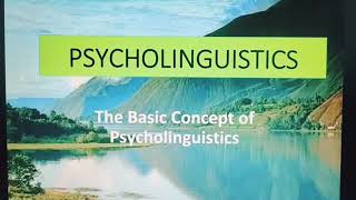 Psycholinguistics Basic Concept of Psycholinguistics [upl. by Aicilyt851]