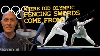 THE TRUE ORIGINS The 3 Olympic Fencing Swords foil épée sabre [upl. by Nelyt]