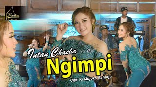 Intan Chacha  Ngimpi Official Music Video [upl. by Emeline]