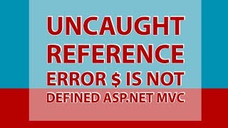 uncaught ReferenceError  is not defined Aspnet mvc [upl. by Aileen]