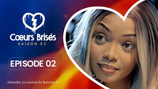 COEURS BRISÉS  Saison 2  Episode 2 VOSTFR [upl. by Anwaf]