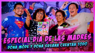 LA PENSIÓN 63 con Doña Mode y Doña Susana  ESPECIAL DÍA DE LAS MADRES [upl. by Valerian]