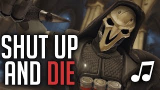 Overwatch Song  Shut Up and Die Rihanna  Shut Up and Drive PARODY ♪ [upl. by Aihsyak265]