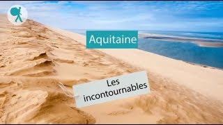 Aquitaine  Les incontournables du Routard [upl. by Schramke]