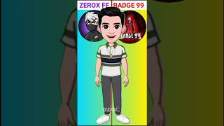 ZEROX FF 🆚 BADGE 99 gameplay  zeroxff badge99 shorts youtubeshorts [upl. by Nomrej97]