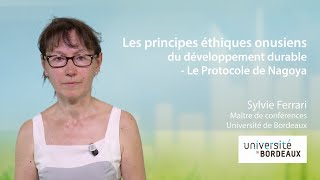 Les principes éthiques onusiens du développement durable  Le Protocole de Nagoya [upl. by Noni]