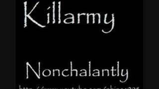 Killarmy  Nonchalantly [upl. by Amanda]