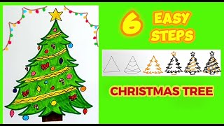 How to draw a Christmas Tree Easy Christmas Tree drawing 6 steps to draw Christmas Tree [upl. by Nennek945]