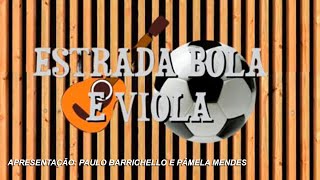 PROGRAMA ESTRADA BOLA E VIOLA  02 11 2024 com Paulo Barrichelo e Pâmela Mendes [upl. by Blackmun]