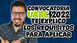 Convocatoria UABC 2022 Te explico todos los requisitos para aplicar [upl. by Pasquale276]