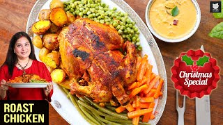 Roast Chicken  Indian Style Roast Chicken  Whole Roast Chicken  Chicken Recipe by Chef Smita Deo [upl. by Pinzler505]