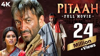 Pitaah  पिता  4K Full Movie  BLOCKBUSTER HIT  Sanjay Dutt  Jackie Shroff Nandita Das amp Om Puri [upl. by Nawuj]