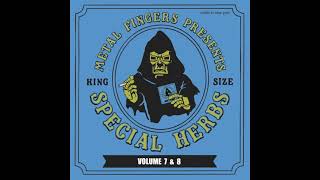 Metal Fingers  Special Herbs Vol 7 amp 8 [upl. by Adnileb195]