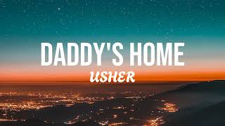 Usher  Say Daddy  Daddys Home   Lyrics [upl. by Ezra]