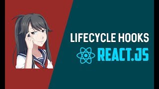 React Component Lifecycle Hooks  Methods [upl. by Nauqyaj]