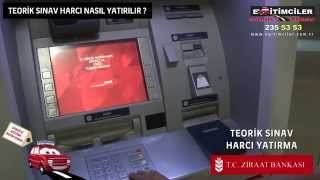 Ehliyet Sınav Harcı ATM den Nasıl Yatırılır [upl. by Donahue]