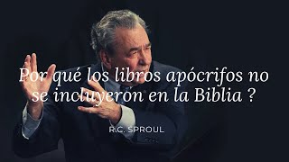 Por qué los libros apócrifos no se incluyeron en la biblia   Rc Sproul [upl. by Giorgio378]