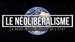 Le néoliberalisme ou la redéfinition du rôle de lÉtat [upl. by Rento387]