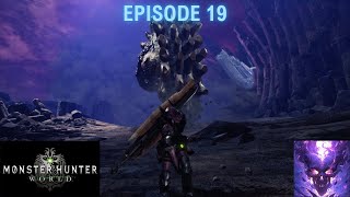 Getting Rolled Over at the Everstream  Monster Hunter World Episode 19 [upl. by Neiht]