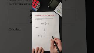 Effectuer des divisions de fractions n°2 maths [upl. by Naivaf]