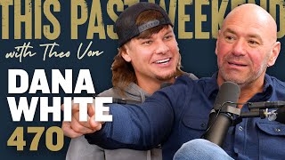 Dana White  This Past Weekend w Theo Von 470 [upl. by Sherrod829]