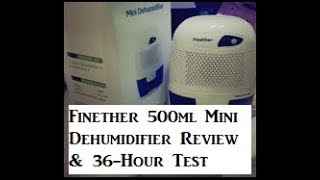 Finether 500ml Mini Dehumidifier Review amp 36Hour Test [upl. by Aynat307]