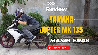 TEST RIDE amp REVIEW YAMAHA JUPITER MX 135 2014  MASIH BERTENAGA [upl. by Keven]