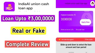 India ai union cash loan app  India ai union cash loan app review  India ai union cash loan [upl. by Drahsar]