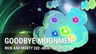 Rick and Morty  Goodbye Moonmen Full Track [upl. by Pratt]