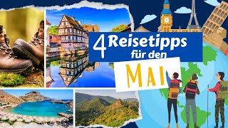 Diese 4 Reisetipps erwarten dich im Mai 🏞️ [upl. by Ema]