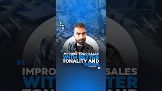 Improve Your Sales with Better Tonality and Intention [upl. by Kopple220]