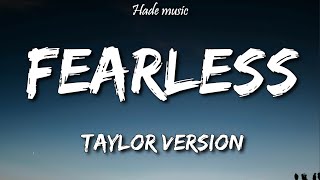 Taylor Swift  Fearless Taylors Version Lyrics [upl. by Paske]