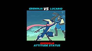 GRENINJA VS LUCARIO  ATTITUDE STATUS  ytshorts viralshort attitudestatus [upl. by Trubow]