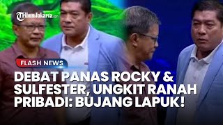 TERPANCING EMOSI hingga Ungkit Ranah Prtibadi Rocky Gerung Sebut Bodoh Silfester Bujang Lapuk [upl. by Byler924]