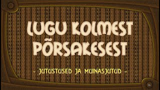 Lugu kolmest põrsakesest [upl. by Yahsel]