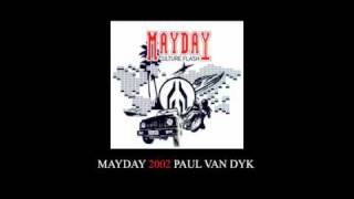 Mayday 2002  Paul Van Dyk  Liveset [upl. by Hump]