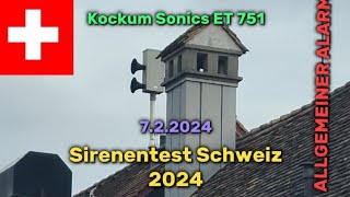 Sirenentest Schweiz 2024  KOCKUM SONICS ET 751 [upl. by Dudden]