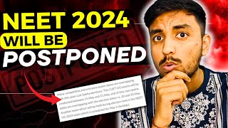 NEET 2024 Postponed Latest News  NEET UG Postponed 2024 Latest News Today  NEET 2024 latest News [upl. by Vinson]