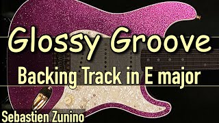 Awesome Glossy Groove Backing Track in E major  SZBT 945 [upl. by Hynes]