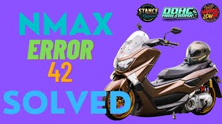 NMAX ERROR 42 SOLVED  ABS ISSUE SOLVED [upl. by Sabra]