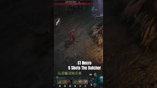 D4 S1 Necro 5 Shots the Butcher Torment T32 Diablo 4 Necromancer diablo4 diabloiv skulm [upl. by Htinek161]