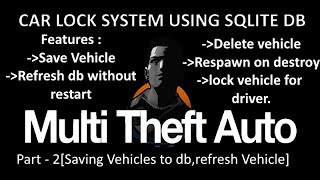 MTASA Car Lock System Part  2MTA SCRIPTINGTutorial [upl. by Kass]