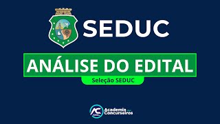 Análise do Edital SEDUC 2024  Seleção de Professores do Estado do Ceará [upl. by Ruthie594]