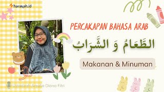 Percakapan Bahasa Arab Makanan amp Minuman  Harakah Islamiyah [upl. by Oiled]