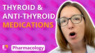 Thyroid and AntiThyroid Medications  Pharmacology  Endocrine System  LevelUpRN [upl. by Suelo]