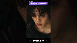 sweet Home S03 EP1 PART 3 shorts [upl. by Daht]