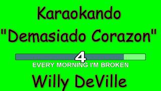 Karaoke Internazionale  Demasiado Corazon  Willy DeVille  letra [upl. by Amil]