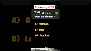 🌎 Discover the Densest Element on Earth ⚖️  Chemistry MCQ  chemistrymcqs neet2025 [upl. by Israeli]